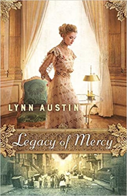 Book cover for "Legacy of Mercy" by Lynn Austin