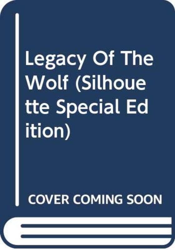 Book cover for "Legacy of the Wolf" by GA McKevett