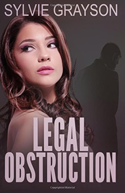 Book cover for "Legal Obstruction" by Sylvie Grayson