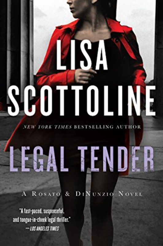 Book cover for "Legal Tender" by Lisa Scottoline