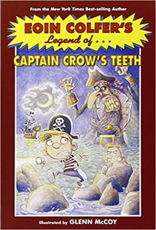 Book cover for "Legend of Captain Crow's Teeth" by Eoin Colfer