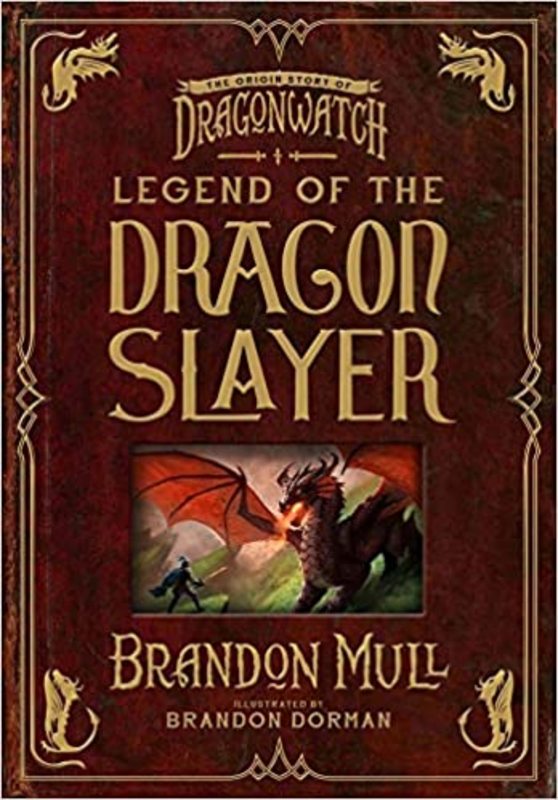 Book cover for "Legend of the Dragon Slayer" by Brandon Mull