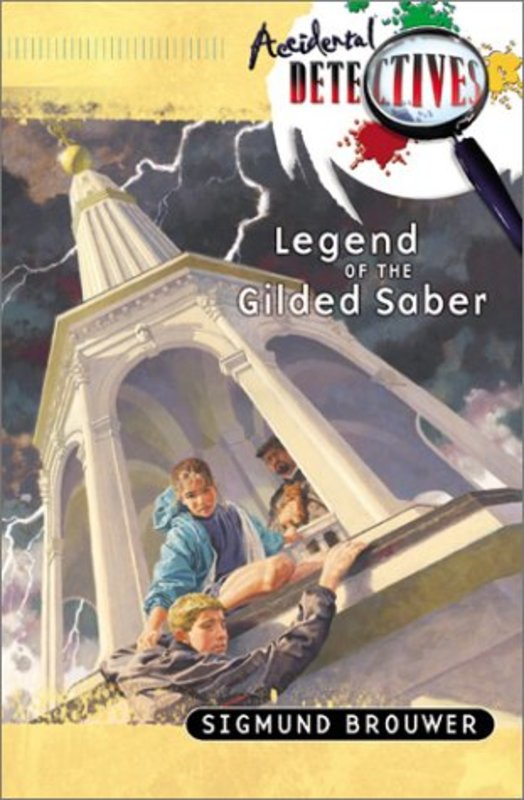 Book cover for "Legend of the Gilded Saber" by Sigmund Brouwer