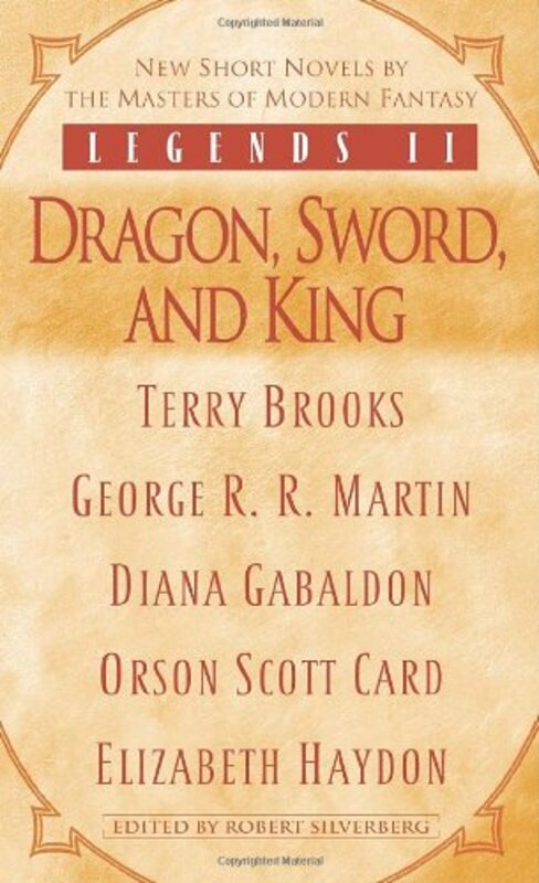 Book cover for "Legends II: Dragon, Sword, and King" by Robert Silverberg