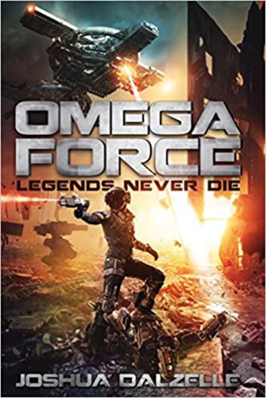Book cover for "Legends Never Die" by Joshua Dalzelle