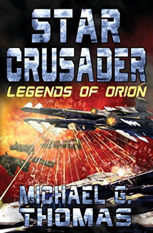 Book cover for "Legends of Orion" by Michael G Thomas