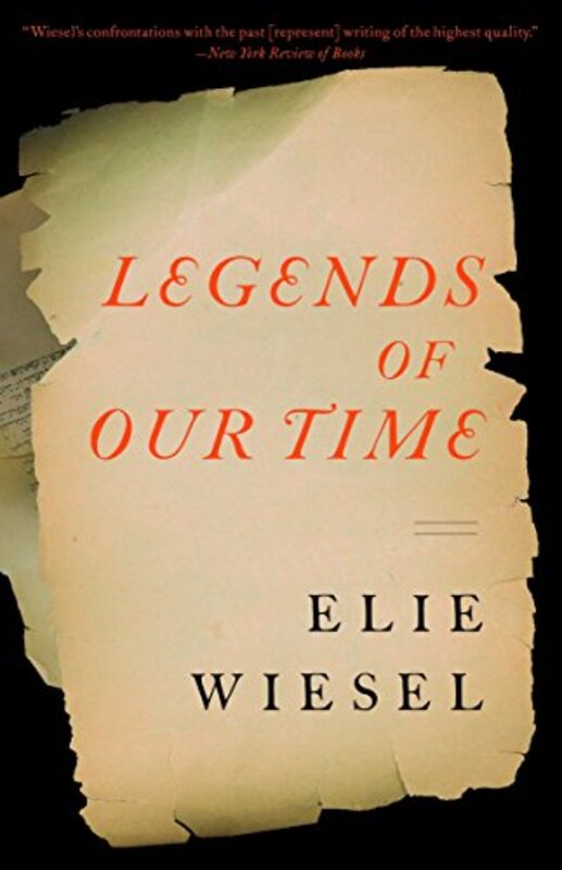 Book cover for "Legends of Our Time" by Elie Wiesel