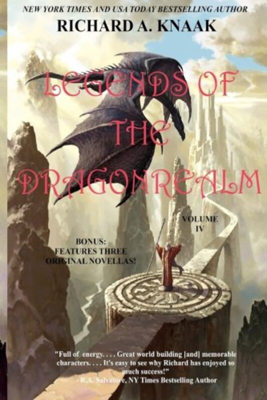 Book cover for "Legends of the Dragonrealm, Vol. IV" by Richard A Knaak