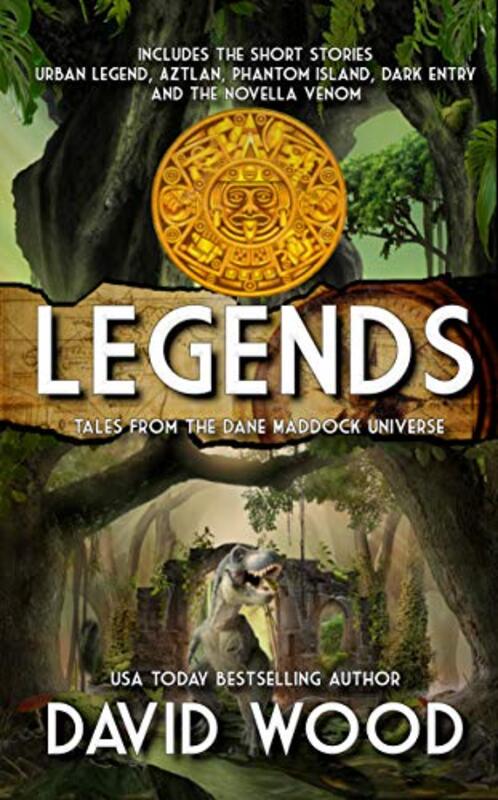 Book cover for "Legends: Tales from the Dane Maddock Universe" by David Wood
