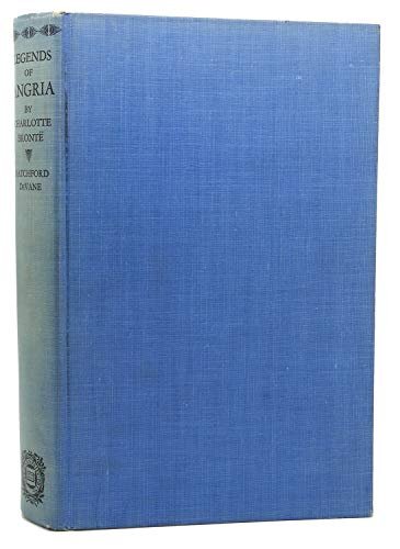 Book cover for "Legends of Angria" by Charlotte Bronte