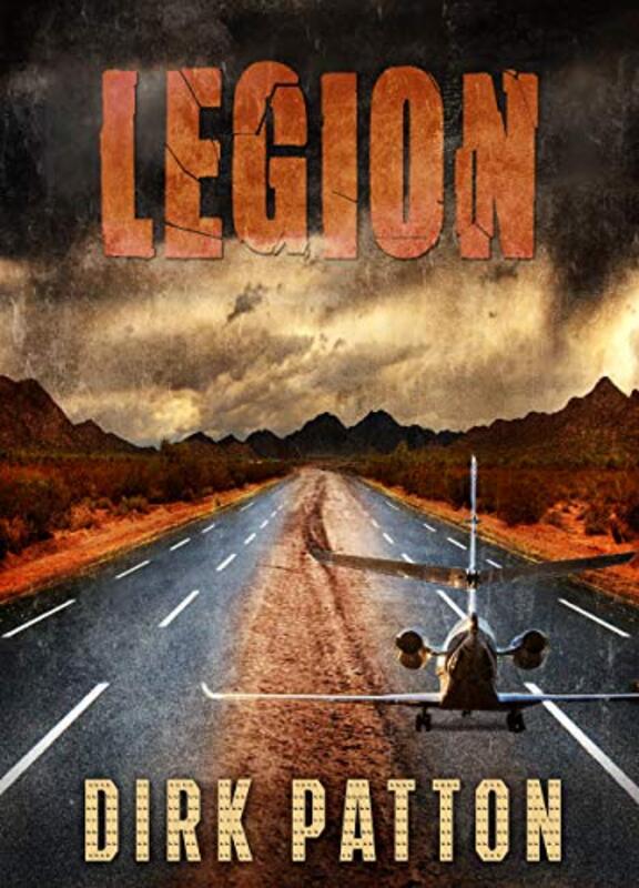 Book cover for "Legion" by Dirk Patton