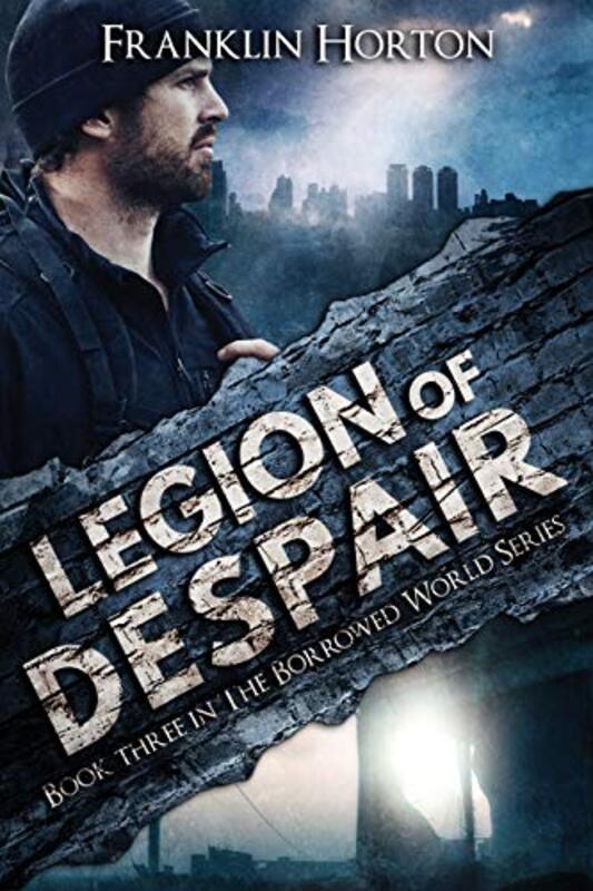 Book cover for "Legion of Despair" by Franklin Horton
