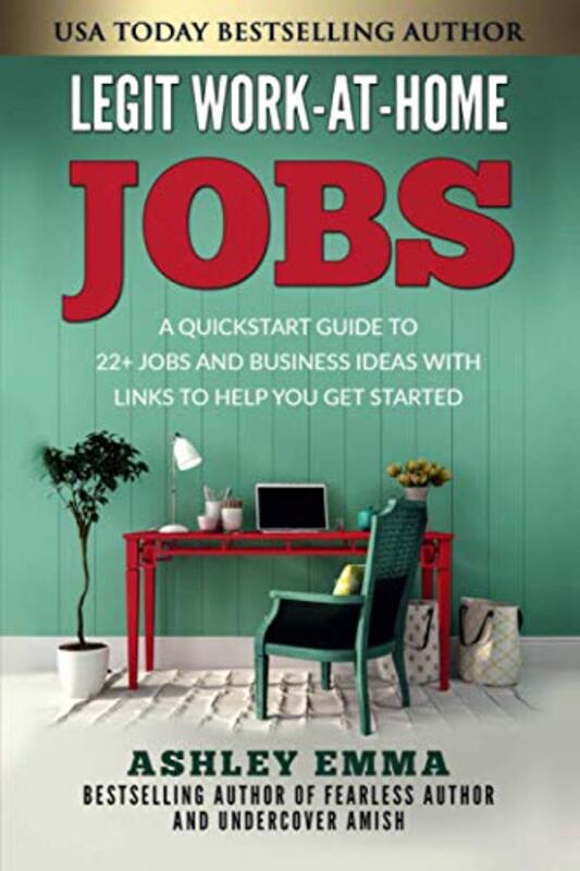 Book cover for "Legit Work-At-Home Jobs" by Ashley Emma