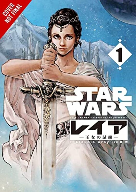 Book cover for "Leia, Princess of Alderaan, Vol. 1" by Claudia Gray