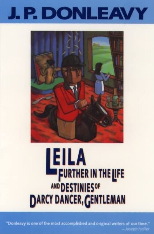 Book cover for "Leila" by JP Donleavy