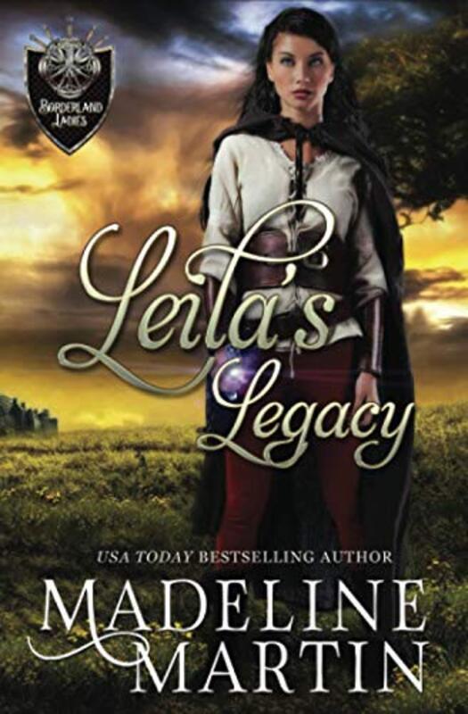 Book cover for "Leila's Legacy" by Madeline Martin