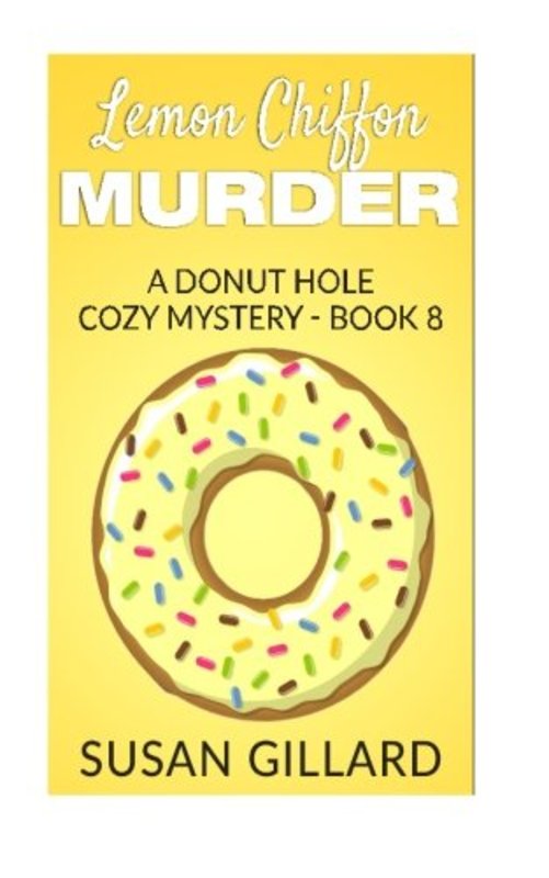 Book cover for "Lemon Chiffon Murder" by Susan Gillard