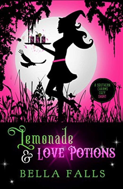Book cover for "Lemonade and Love Potions" by Bella Falls