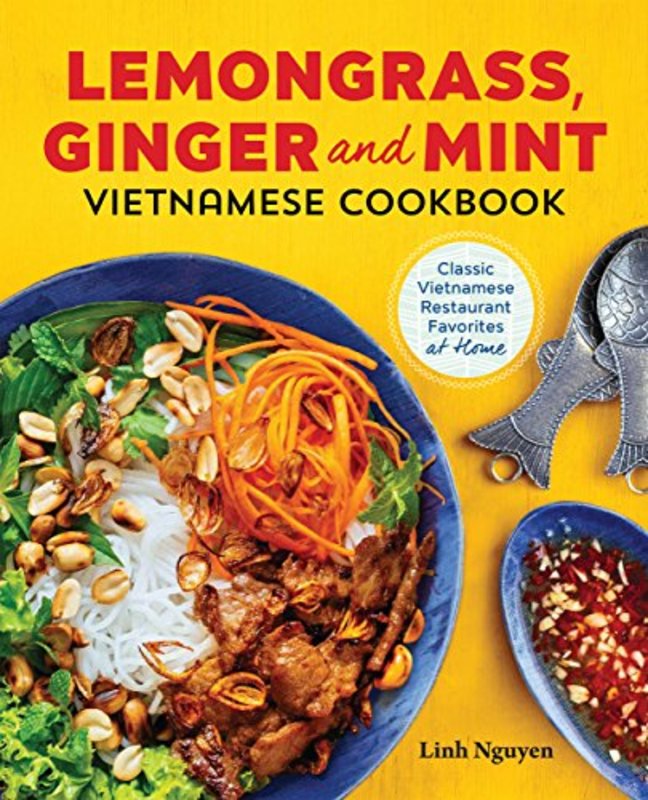 Book cover for "Lemongrass, Ginger and Mint Vietnamese Cookbook" by Linh Nguyen