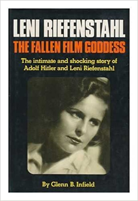 Book cover for "Leni Riefenstahl" by Glenn B Infield