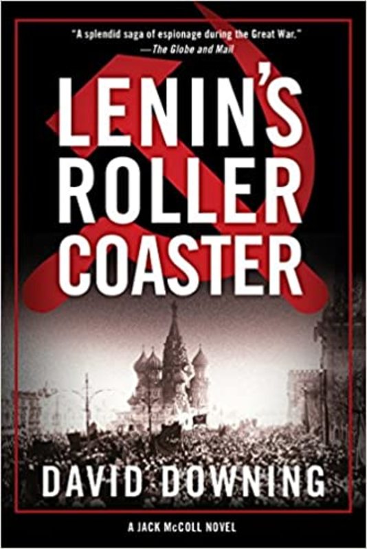 Book cover for "Lenin's Roller Coaster" by David Downing
