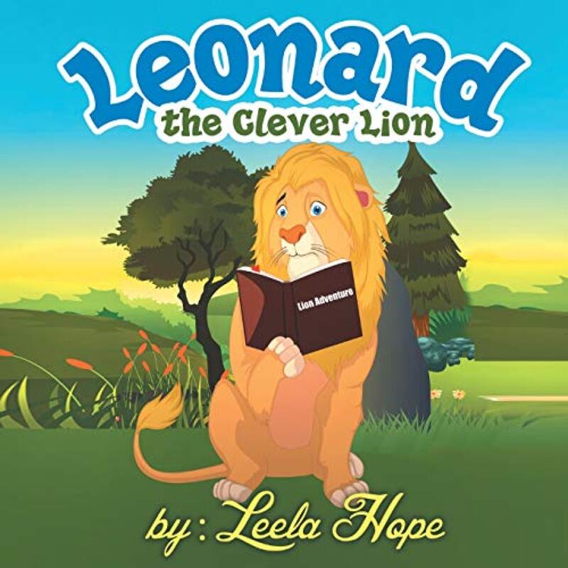 Book cover for "Leonard the Clever Lion" by Leela Hope