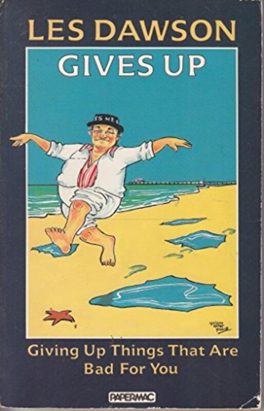 Book cover for "Les Dawson Gives Up" by Les Dawson