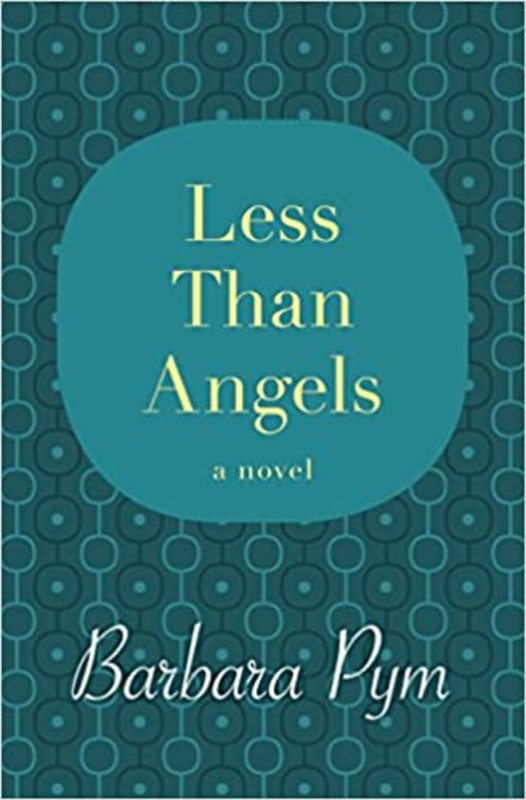Book cover for "Less Than Angels" by Barbara Pym