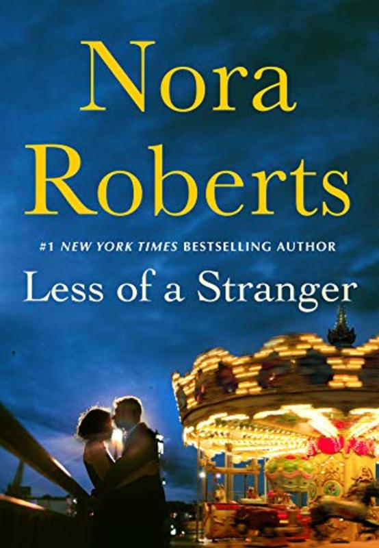 Book cover for "Less of a Stranger" by Nora Roberts