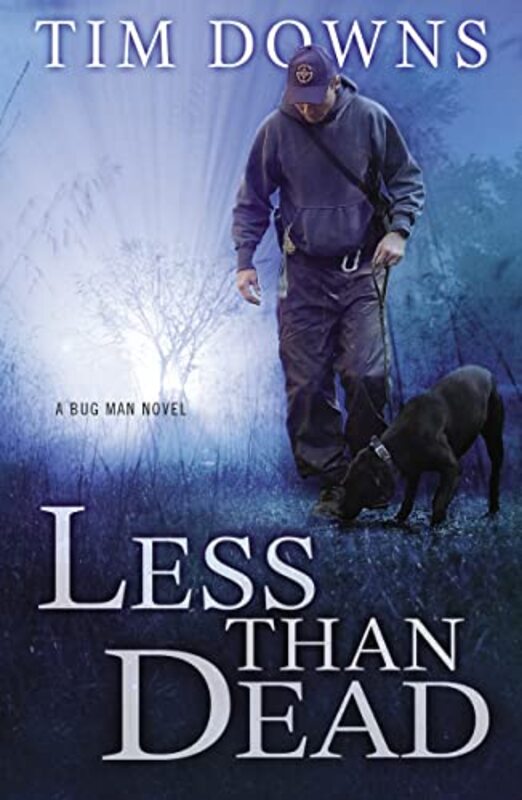 Book cover for "Less than Dead" by Tim Downs