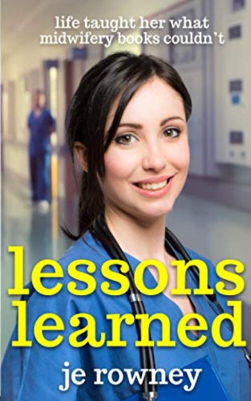 Book cover for "Lessons Learned" by JE Rowney