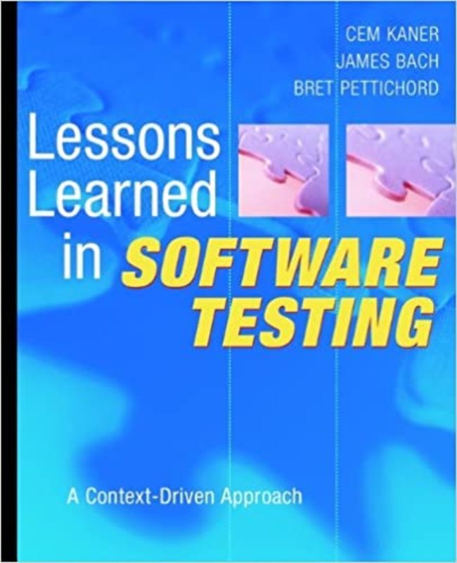 Book cover for "Lessons Learned in Software Testing" by Cem Kaner