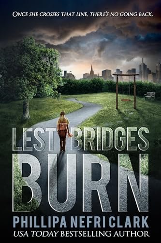 Book cover for "Lest Bridges Burn" by Phillipa Nefri Clark