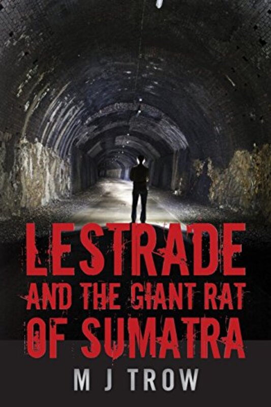 Book cover for "Lestrade and the Giant Rat of Sumatra" by MJ Trow