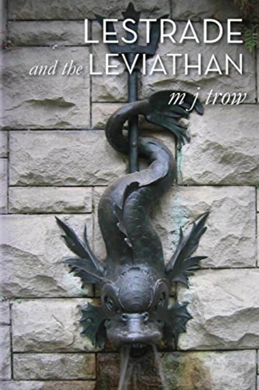 Book cover for "Lestrade and the Leviathan" by MJ Trow