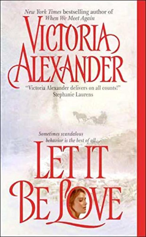 Book cover for "Let It Be Love" by Victoria Alexander