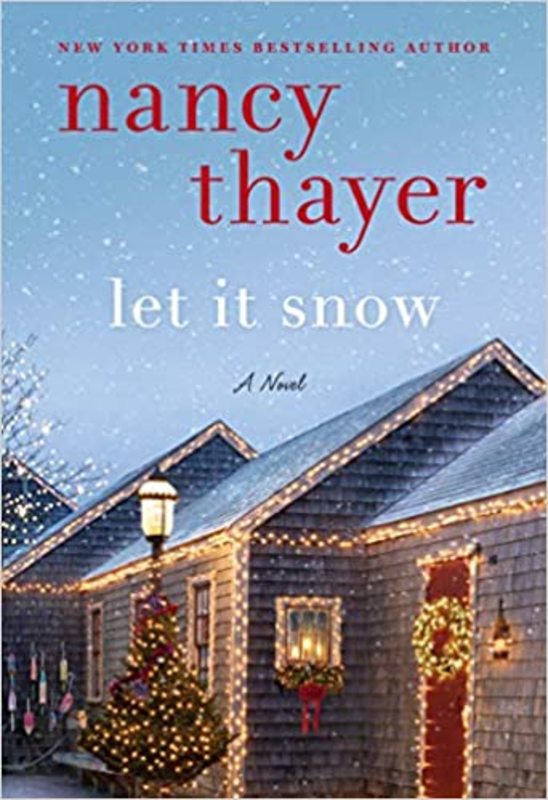 Book cover for "Let It Snow" by Nancy Thayer