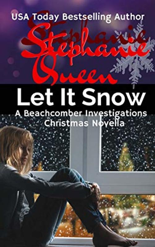 Book cover for "Let It Snow" by Stephanie Queen
