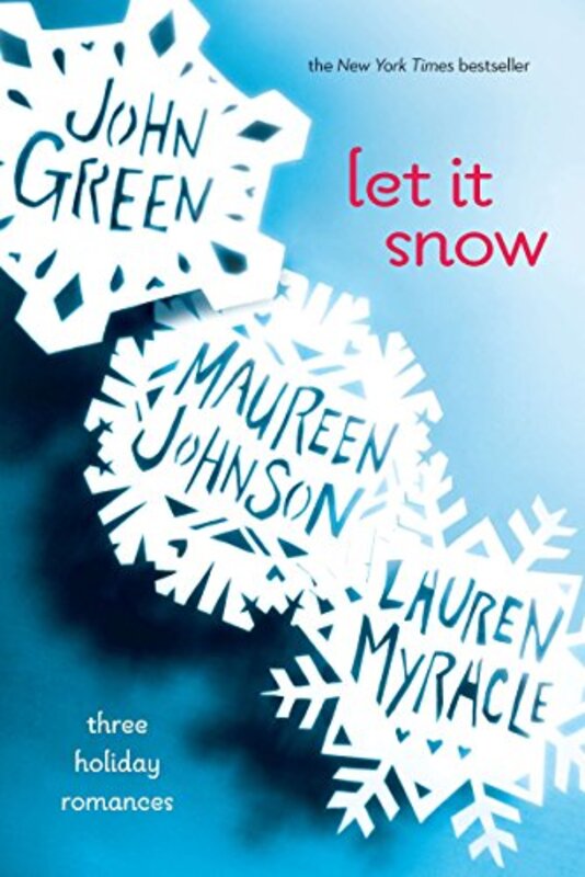Book cover for "Let It Snow" by Lauren Myracle