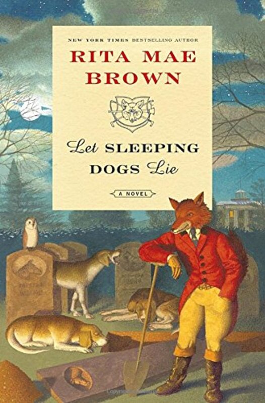 Book cover for "Let Sleeping Dogs Lie" by Rita Mae Brown
