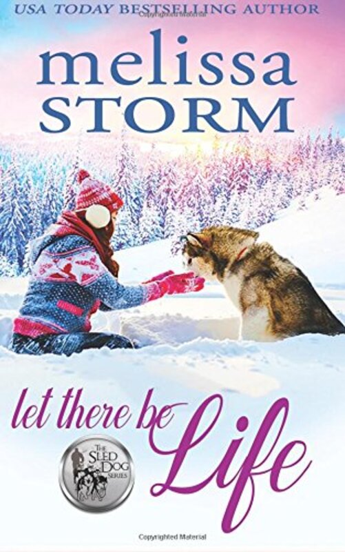Book cover for "Let There Be Life" by Melissa Storm