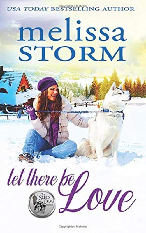 Book cover for "Let There Be Love" by Melissa Storm