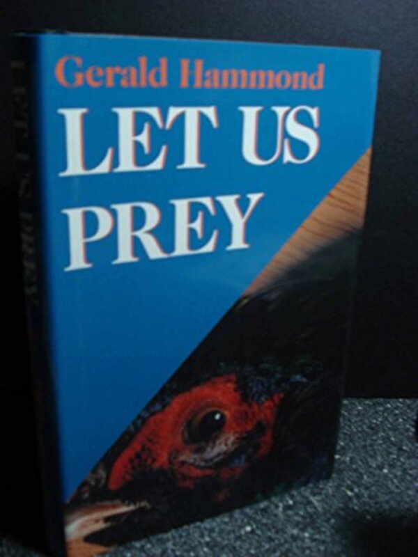Book cover for "Let Us Prey" by Gerald Hammond