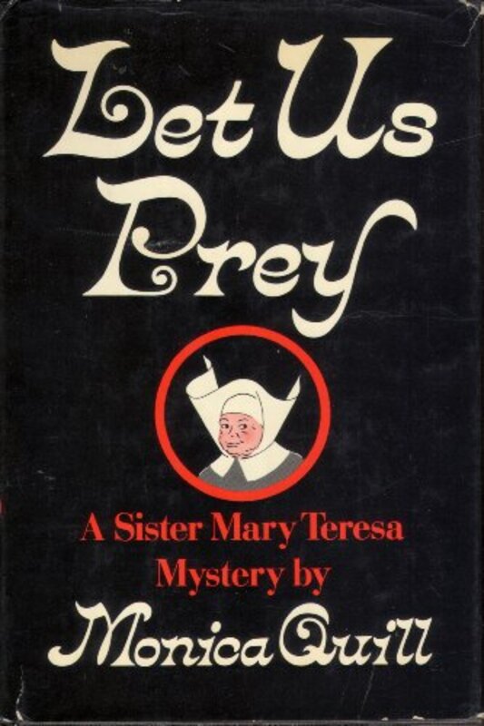 Book cover for "Let Us Prey" by Monica Quill