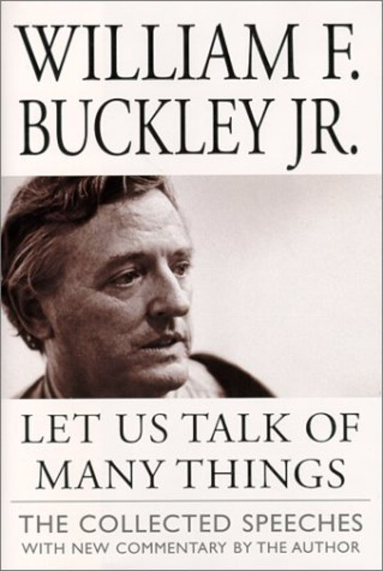 Book cover for "Let Us Talk of Many Things" by William F Buckley Jr