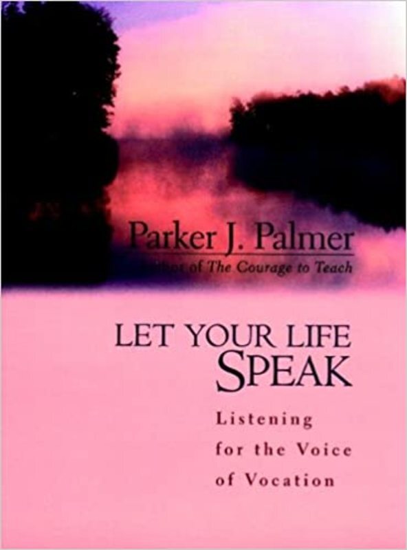 Book cover for "Let Your Life Speak" by Parker J. Palmer