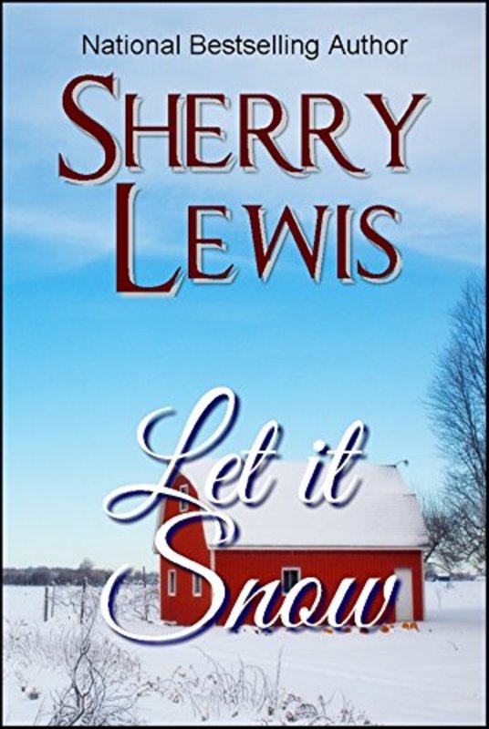 Book cover for "Let it Snow" by Sherry Lewis