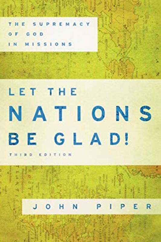 Book cover for "Let the Nations Be Glad!"