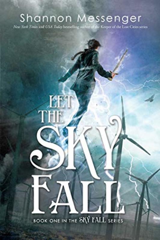 Book cover for "Let the Sky Fall" by Shannon Messenger
