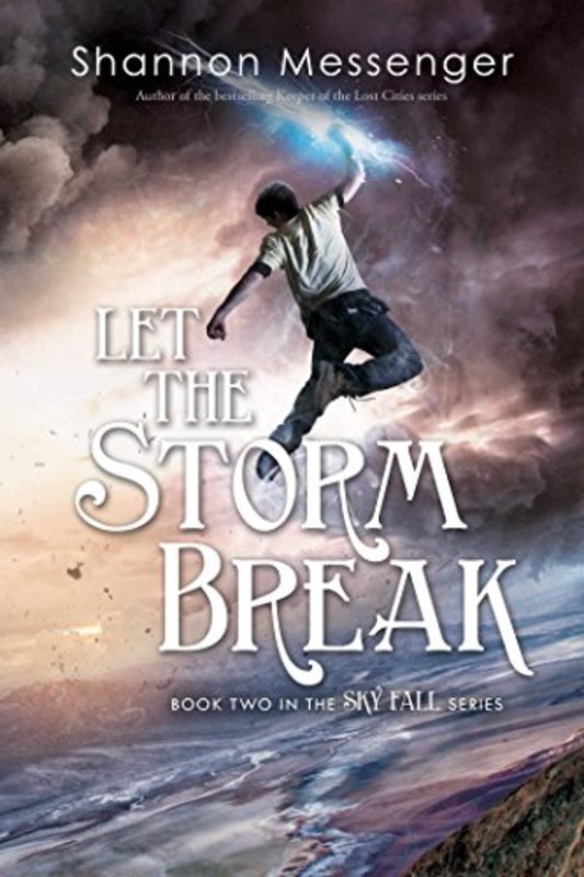 Book cover for "Let the Storm Break" by Shannon Messenger